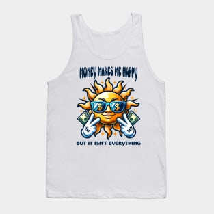 Money Makes Me Happy Tank Top